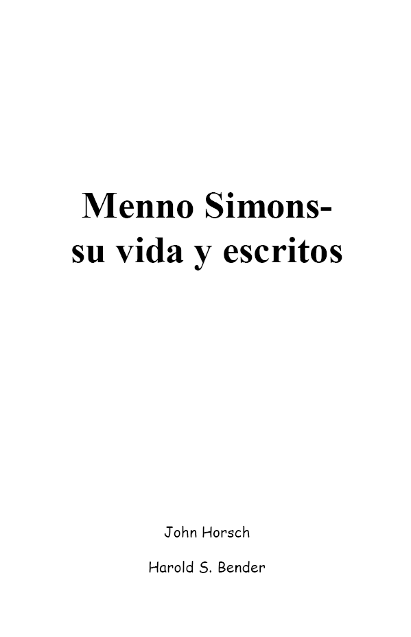 Menno Simons-su vida y escritos